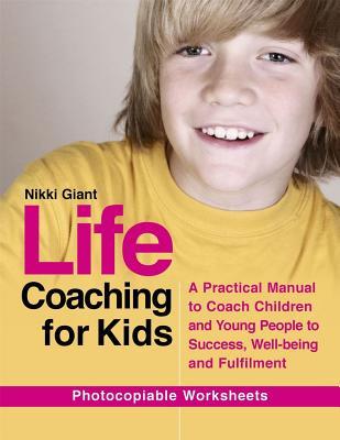 预订 life coaching for kids: a practical manual to c