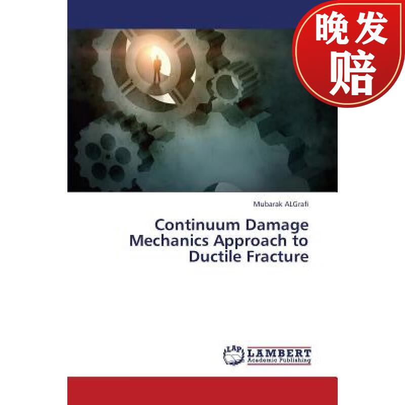 【4周达】continuum damage mechanics approach to ductile fracture