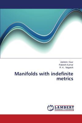 预订Manifolds with Indefinite Metrics