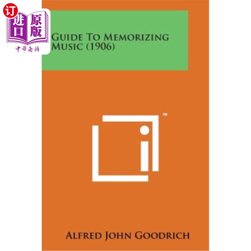 海外直订guide to memorizing music (1906) 音乐记忆指南(1906)