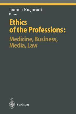 预订 ethics of the professions: medicine, business