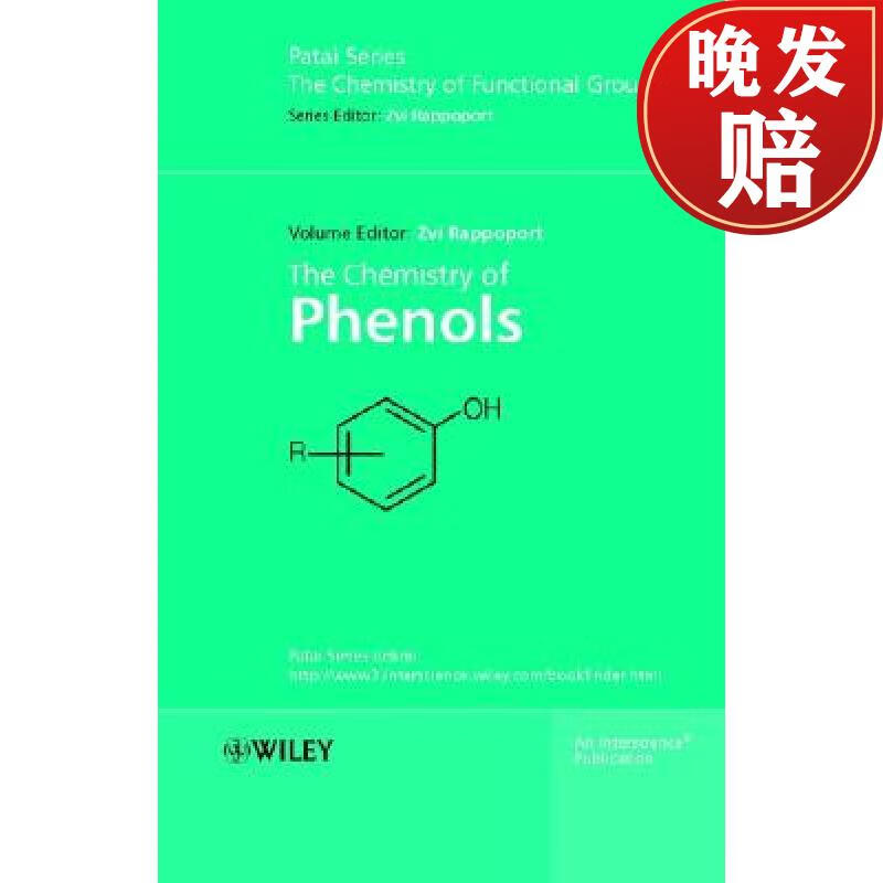 【4周达】the chemistry of phenols 2v set [wiley化学化工]