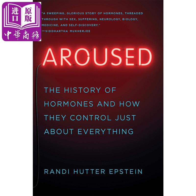 唤醒:荷尔蒙的历史及其如何控制万物 英文原版 aroused:history of