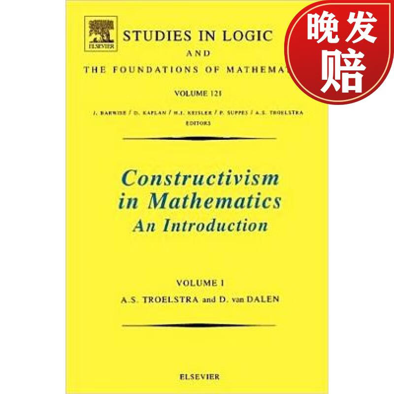 【4周达】constructivism in mathematics: volume 121 : an