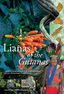 预订lianas of the guianas: guide to the woody climbe