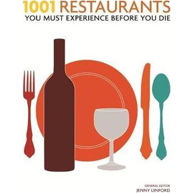 1001 Restaurants: You Must Experience Be
