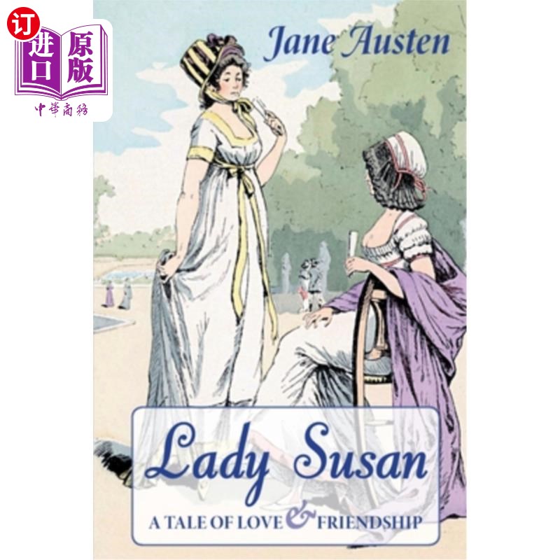 海外直订lady susan: a tale of love & friendship 《苏珊夫人:爱与