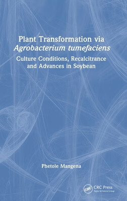预订 Plant Transformation via Agrobacterium Tumefaciens