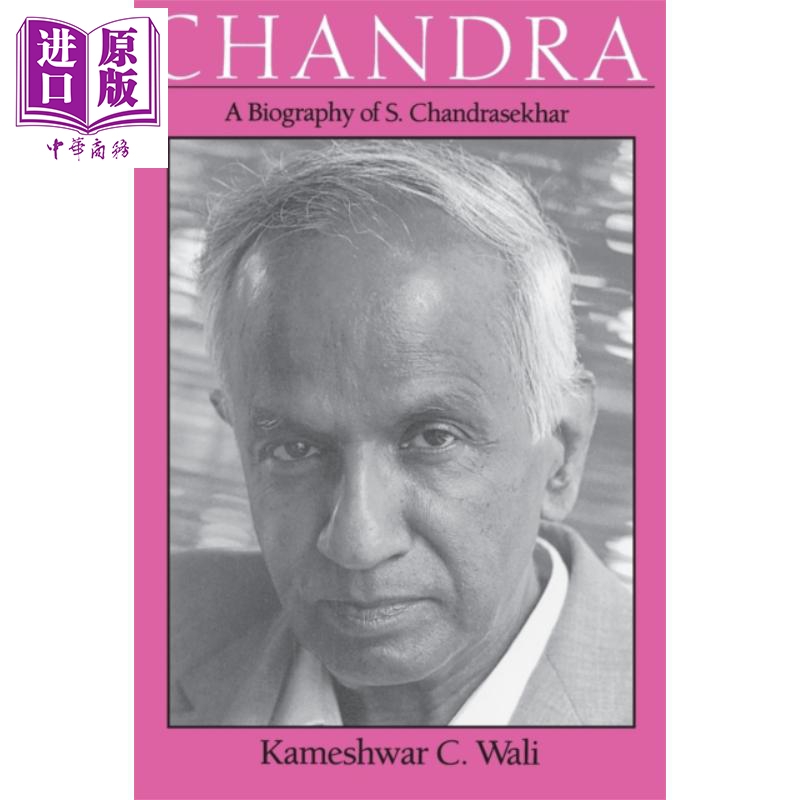 Chandra A Biography of S Chandrasekhar Kameshwar C