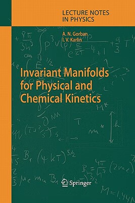 预订 invariant manifolds for physical and chemical kinetics