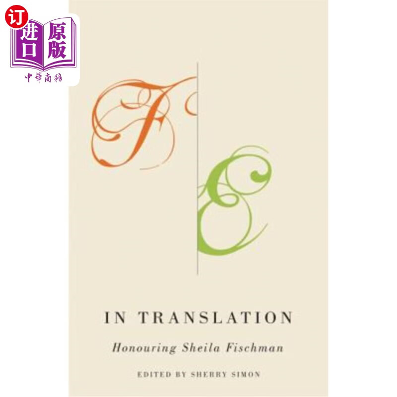 海外直订in translation: honouring sheila fischman 换句话说:向