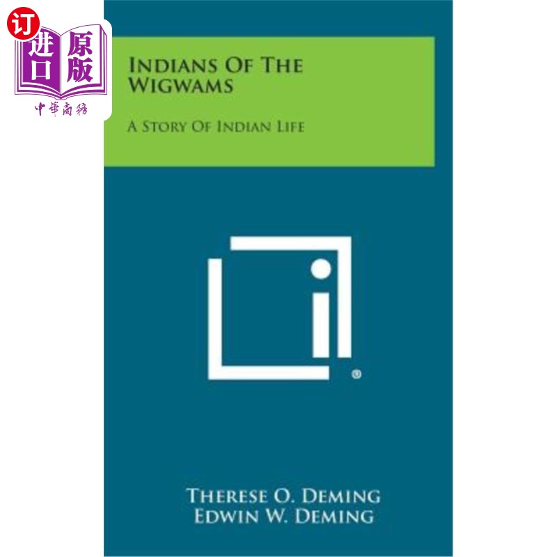 海外直订indians of the wigwams: a story of indian life 棚屋里的
