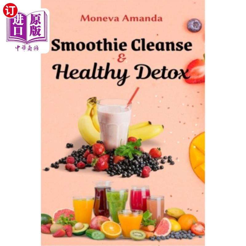 海外直订医药图书smoothie cleanse & healthy detox 冰沙清洁与健康
