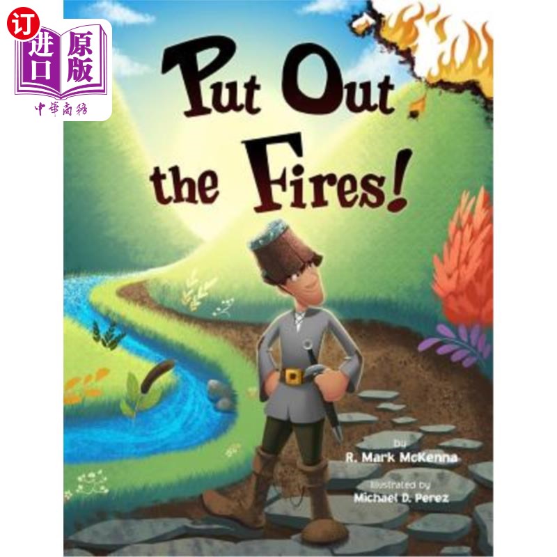 海外直订put out the fires! 把火扑灭!