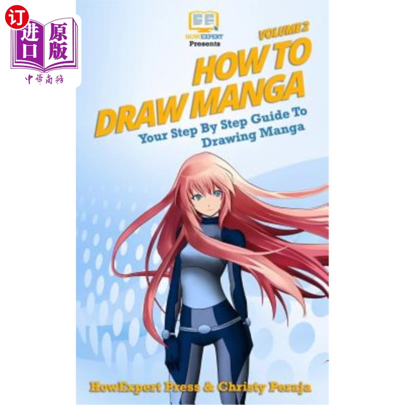 volume 2: your step-by-step guide to drawing manga 如何画漫画第2