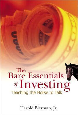 预订 bare essentials of investing, the: teaching the horse to