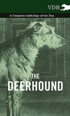 预订the deerhound - a complete anthology of the dog
