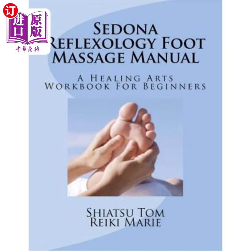 【中商海外直订】sedona reflexology foot massage manual