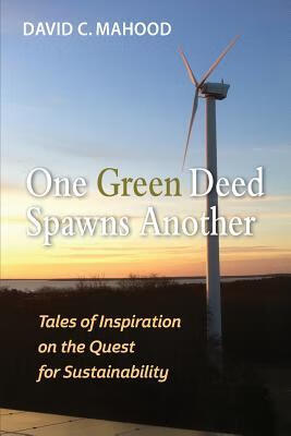 预订 one green deed spawns another: tales of inspiration on the