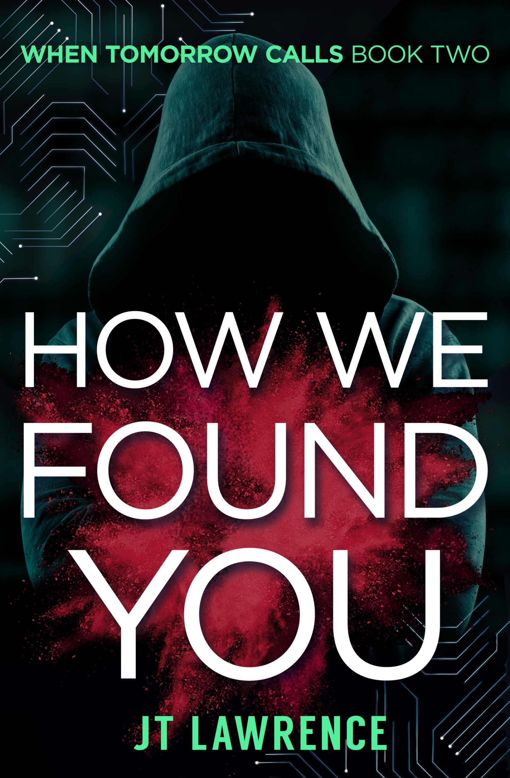 how we found you: a futuristic dystopian kidnapping thriller