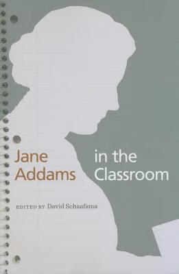 预订 jane addams in the classroom