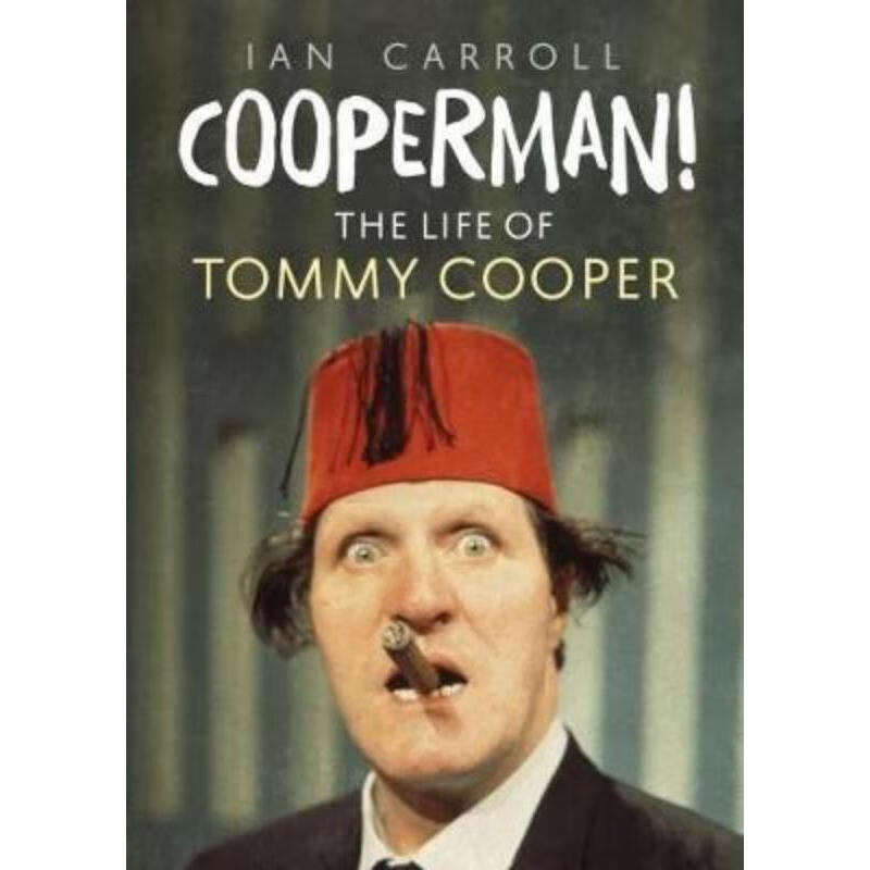 预订cooperman!:the life of tommy cooper