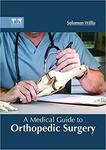 预订a medical guide to orthopedic surgery