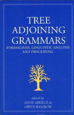 预订 tree adjoining grammars, volume 107: formalisms