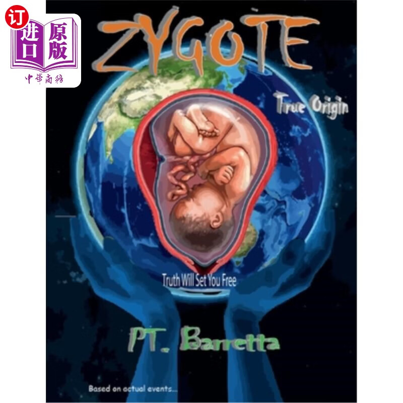 海外直订zygote: true origin 受精卵:真正的起源