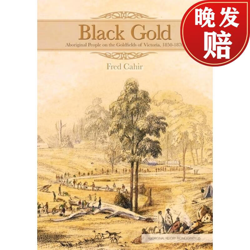 【4周达】black gold: aboriginal people on the goldfields of