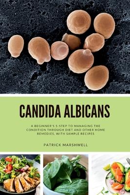 预订 candida albicans: a beginners 5-step to managing the