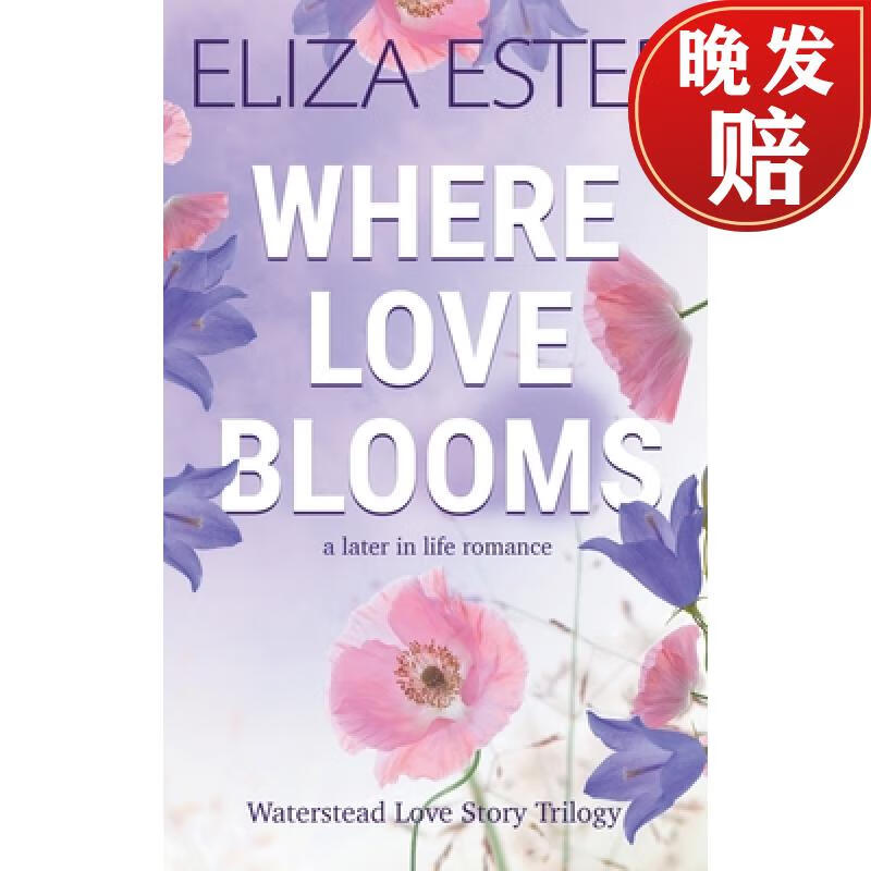 【4周达】where love blooms: a later in life romance