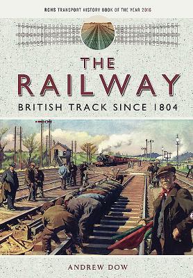 预订The Railway - British Track Since 1804