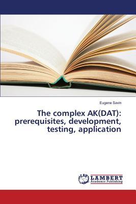 预订The Complex AK(DAT): Prerequisites, Development,