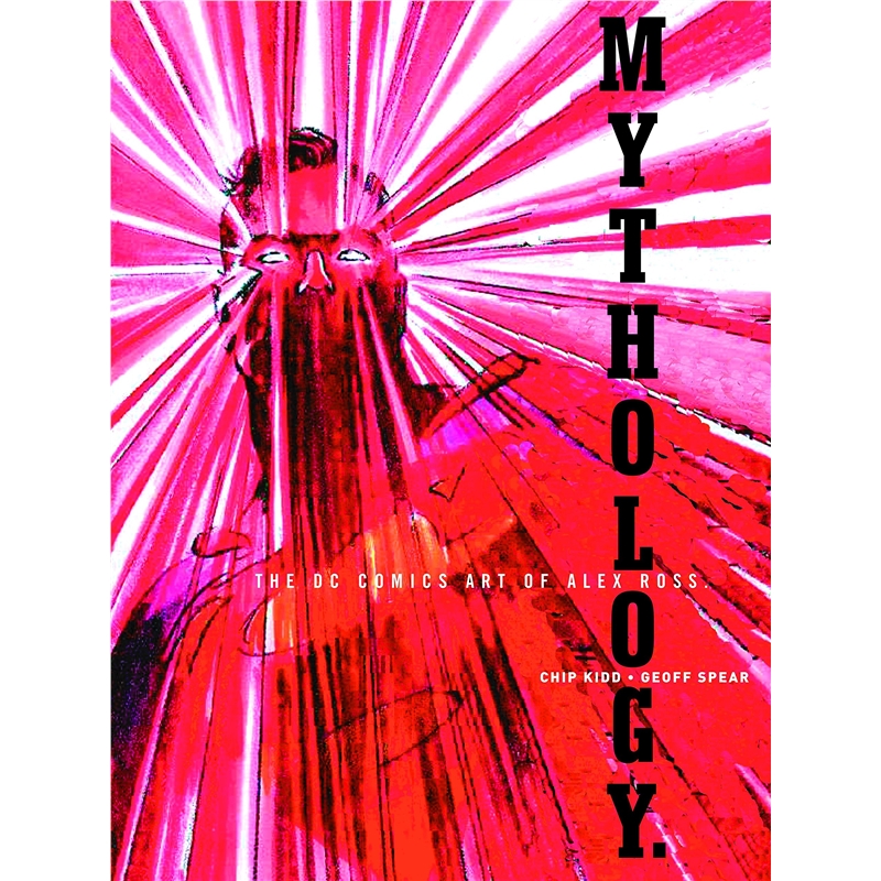 预订mythology: the dc comics art of alex ross
