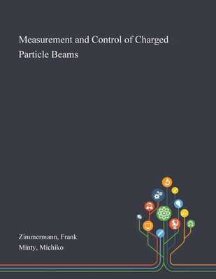 预订 Measurement and Control of Charged Particle Beams