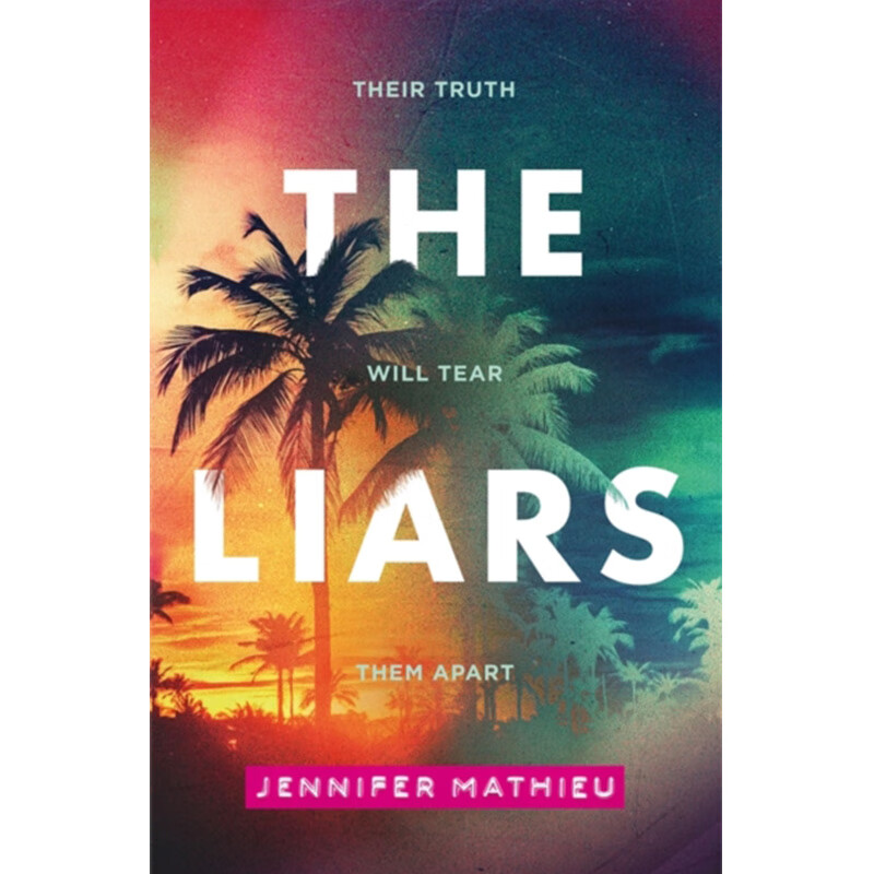【中图进口英文原版】the liars 说谎的人 jennifer mathieu