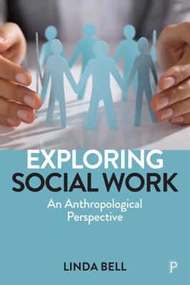 预订exploring social work: an anthropological perspe