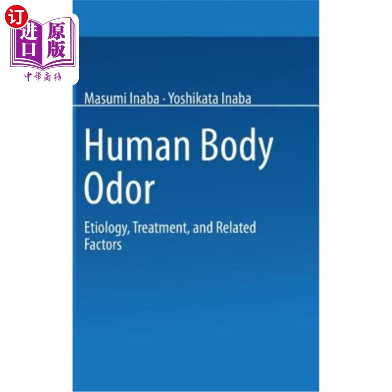 海外直订医药图书human body odor: etiology, treatment, and