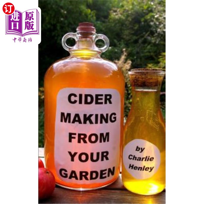 海外直订cider making from your garden 用你的花园酿制苹果酒