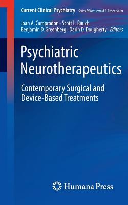 预订Psychiatric Neurotherapeutics: Contemporary Surg