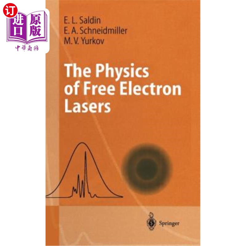 海外直订the physics of free electron lasers 自由电子激光物理学