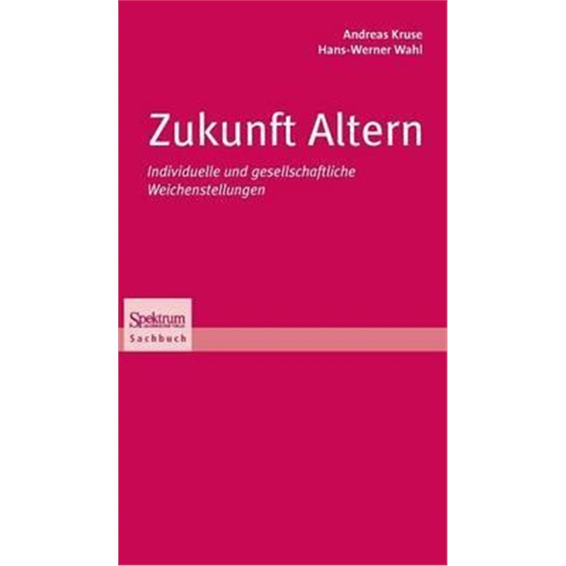 预订zukunft altern:individuelle und gesellschaftli