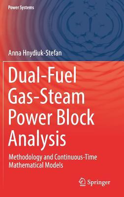 预订Dual-Fuel Gas-Steam Power Block Analysis: Method