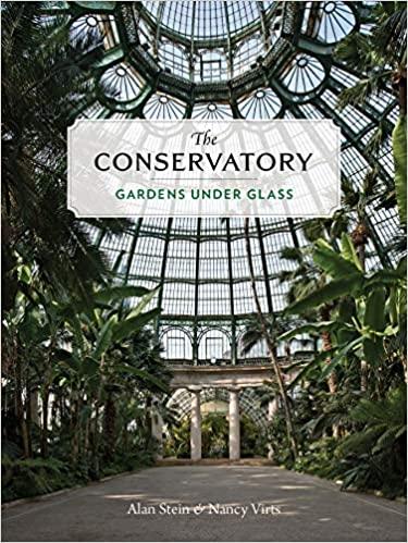 预订The Conservatory: Gardens Under Glass