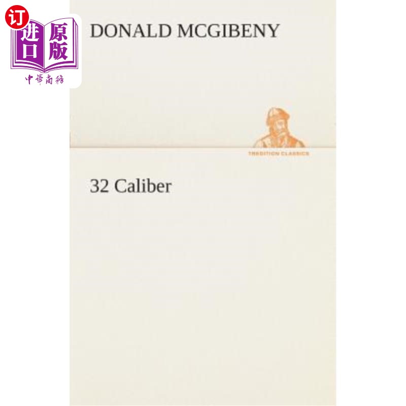 海外直订32 caliber 32口径