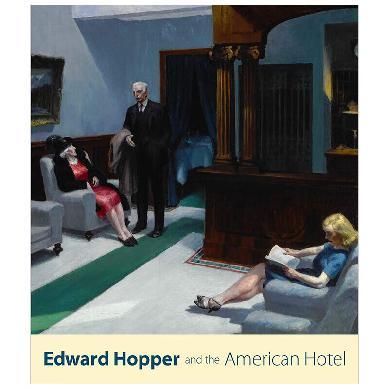 【预售】Edward Hopper and the American爱德华霍珀与美国酒店 英文原版图书籍