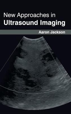 预订New Approaches in Ultrasound Imaging