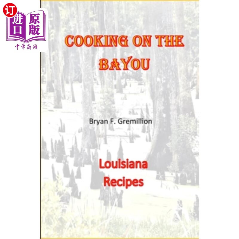 海外直订cooking on the bayou 在河口做饭