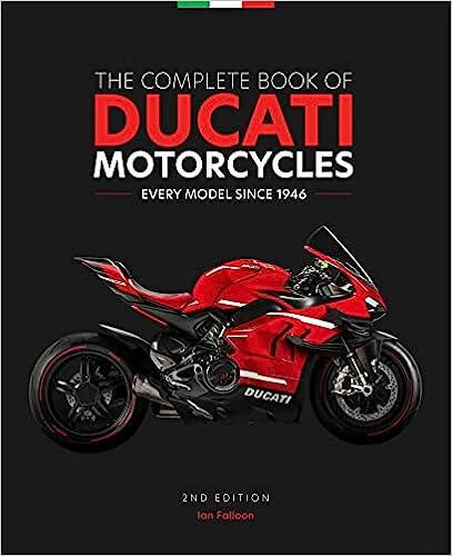 ducati motorcycles, 2nd edition: every model since 1946 英文原版